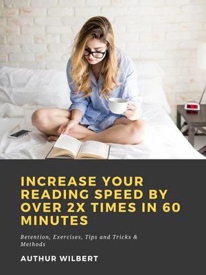 cover image of Increase Your Reading Speed by Over 2x Times In 60 Minutes